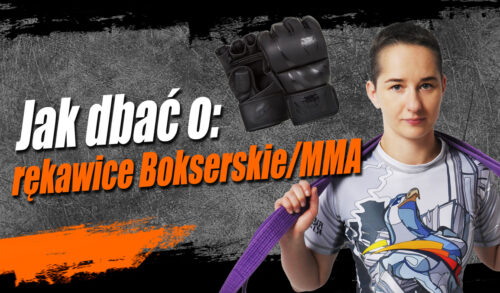 Rękawice Bokserskie - Rękawice MMA - Kuźnia Łódź - Centrum Atletyki - Baza Wiedzy