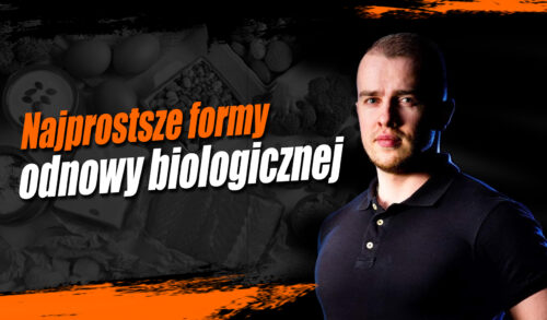 Najprostsze formy odnowy biologicznej