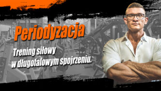 Kuźnia Łódź ul. Gdańska 126/128 - Siłownia Łódź - Kuźnia Łódź Centrum Atletyki - Periodyzacja