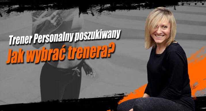 Jak wybrać trenera personalnego - Kuźnia Łódź - Centrum Atletyki - Baza Wiedzy