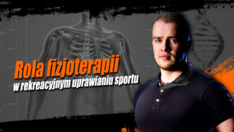 Rola fizjoterapii- Kuźnia Łódź - Centrum Atletyki - Baza Wiedzy